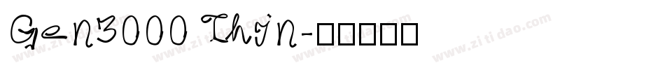 Gen3000 Thin字体转换